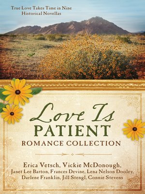 cover image of Love Is Patient Romance Collection